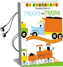 Ed Emberley Drawing Book Trucks and Trains Audiobook download free by Ed Emberley