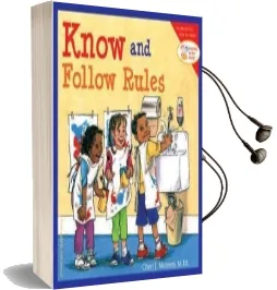 Know and Follow Rules: Learning to get Along Audiobook download free by Cheri J. Meiners