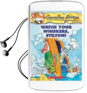 Watch Your Whiskers, Stilton Audiobook download free by Geronimo Stilton