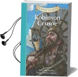 Classic Starts (R): Robinson Crusoe: Retold From the Daniel Defoe Original Audiobook download free by Deanna Mcfadden