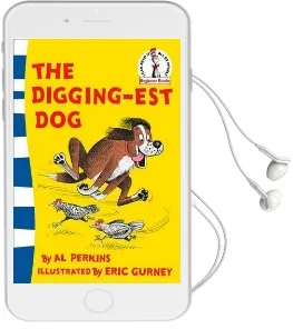 The Digging-Est dog Audiobook download free by Al Perkins