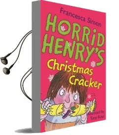 Horrid Henry'S Christmas Cracker: Book 15 Audiobook download free by Francesca Simon