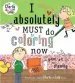 Audiobook I Absolutely Must do Coloring now: Or Painting or Drawing author Lauren Child