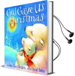 God Gave us Christmas Audiobook download free by Lisa Tawn Bergren