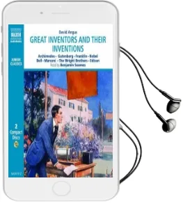 Great Inventors and Their Inventions: Archimedes, Gutenberg, Franklin, Nobel, Bell, Marconi, the Wright Brothers, Edison Audiobook download free by David Angus