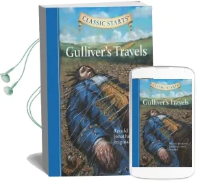 Classic Starts (R): Gulliver'S Travels: Retold From the Jonathan Swift Original Audiobook download free by Jonathan Swift