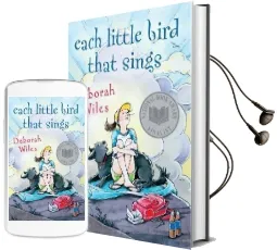 Each Little Bird That Sings Audiobook download free by Deborah Wiles