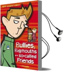 Bullies, Bigmouths and So-Called Friends Audiobook download free by Jenny Alexander