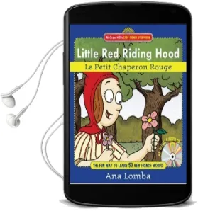 Easy French Storybook: Little red Riding Hood (Book + Audio cd) Audiobook download free by Ana Lomba
