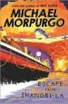 Audiobook Escape From Shangri-La author Michael Morpurgo