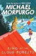 Audiobook King of the Cloud Forests author Michael Morpurgo