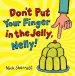 Audiobook Don'T put Your Finger in the Jelly, Nelly author Nick Sharratt