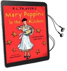 Mary Poppins in the Kitchen: A Cookery Book With a Story Audiobook download free by Dr P L Travers