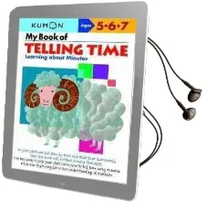 My Book of Telling Time: Learning About Minutes Audiobook download free by Kumon Publishing