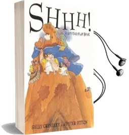 Shhh! Lift-The-Flap Book Audiobook download free by Sally Grindley