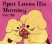 Audiobook Spot Loves his Mommy author Eric Hill