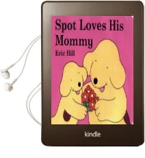 Spot Loves his Mommy Audiobook download free by Eric Hill