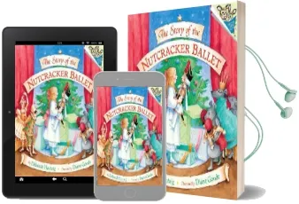 Story of Nutcracker Ballet Audiobook download free by Deborah Hantzig
