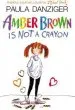 Audiobook Amber Brown is not a Crayon author Paula Danziger