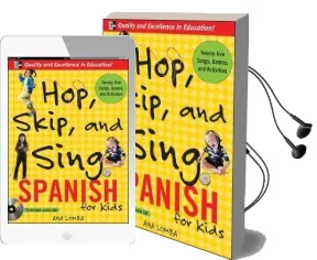 Hop, Skip, and Sing Spanish (Book + Audio cd) Audiobook download free by Ana Lomba