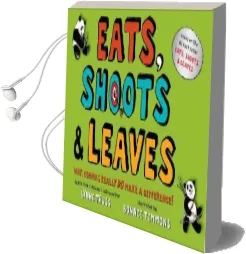 Eats, Shoots & Leaves: Why, Commas Really do Make a Difference! Audiobook download free by Lynne Truss
