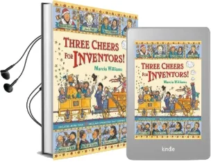 Three Cheers for Inventors! Audiobook download free by Marcia Williams