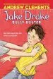 Audiobook Jake Drake, Bully Buster author Andrew Clements