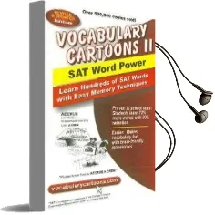 Vocabulary Cartoons ii, sat Word Power: Learn Hundreds of sat Words With Easy Memory Techniques Audiobook download free by Sam Burchers