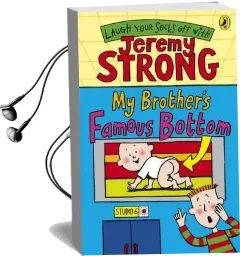 My Brother'S Famous Bottom Audiobook download free by Jeremy Strong