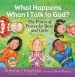 Audiobook What Happens When i Talk to god?: The Power of Prayer for Boys and Girls author Stormie Omartian