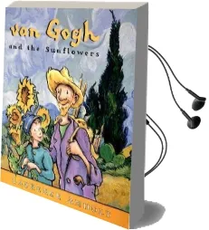 Van Gogh and the Sunflowers Audiobook download free by Laurence Anholt