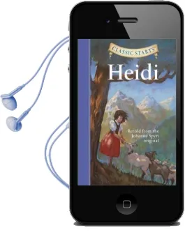 Classic Starts (R): Heidi: Retold From the Johanna Spyri Original Audiobook download free by Johanna Spyri