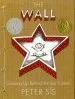 Audiobook The Wall: Growing up Behind the Iron Curtain author Peter Sis