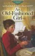 Audiobook An Old-Fashioned Girl author Louisa May Alcott