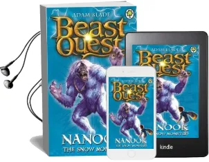 Beast Quest: Nanook the Snow Monster: Series 1 Book 5 Audiobook download free by Adam Blade