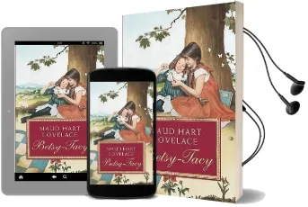 Betsy-Tacy Audiobook download free by Maud Hart Lovelace