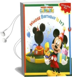 Mickey Mouse Clubhouse Whose Birthday is it? Audiobook download free by Disney Book Group
