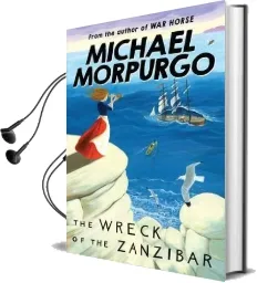 The Wreck of the Zanzibar Audiobook download free by Michael Morpurgo