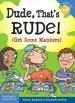 Audiobook Dude, That'S Rude!: (Get Some Manners) author Elizabeth Verdick