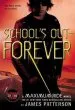 Audiobook School'S out - Forever author James Patterson