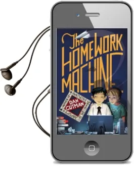 The Homework Machine Audiobook download free by Dan Gutman