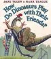 Audiobook How do Dinosaurs Play With Their Friends? author Jane Yolen