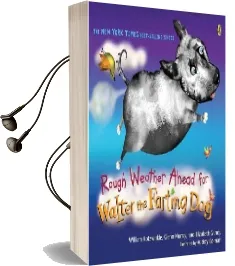 Rough Weather Ahead for Walter the Farting dog Audiobook download free by William Kotzwinkle