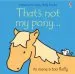 Audiobook That'S not my Pony author Fiona Watt