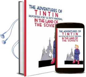 The Adventures of Tintin in the Land of the Soviets Audiobook download free by Herge