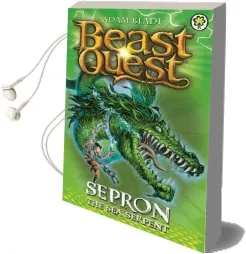 Beast Quest: Sepron the sea Serpent: Series 1 Book 2 Audiobook download free by Adam Blade