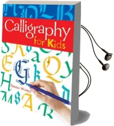 Calligraphy for Kids Audiobook download free by Eleanor Winters
