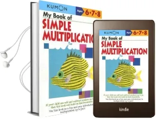My Book of Simple Multiplication Audiobook download free by Kumon Publishing