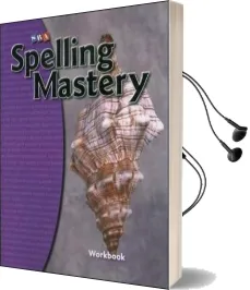 Spelling Mastery Level d, Student Workbook Audiobook download free by Mcgraw Hill Education