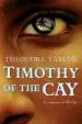 Audiobook Timothy of the cay author Theodore Taylor